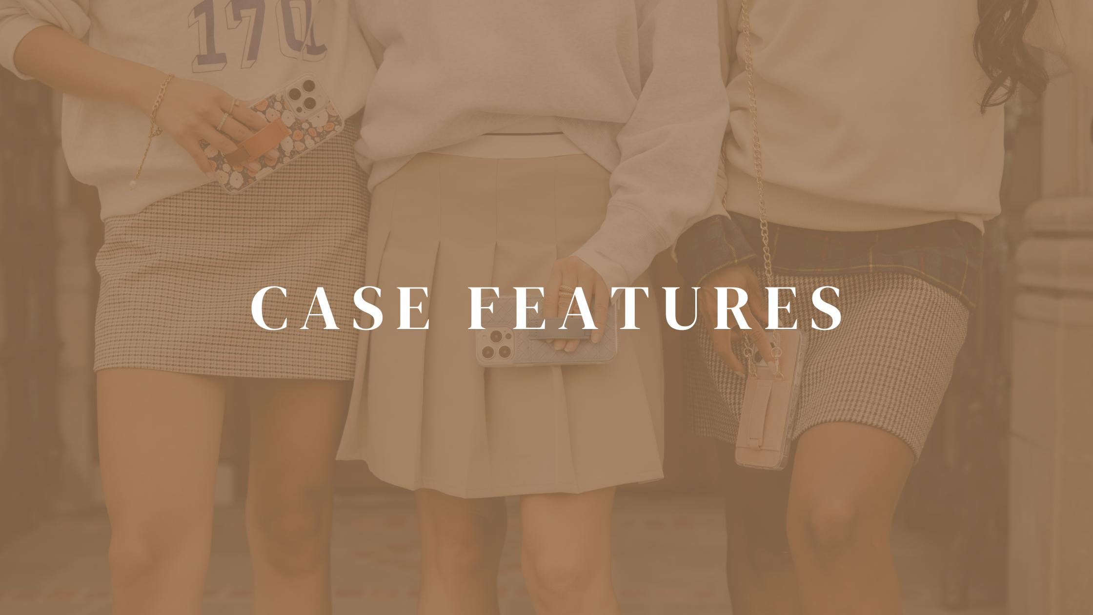 Case Features